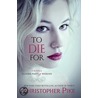 To Die For door Christopher Pike