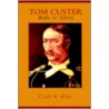 Tom Custer door Carl F. Day