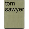 Tom Sawyer door Everest Publishing