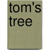 Tom's Tree by Gillian Shields