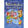De mooiste verhalen om voor te lezen door H. van Vught