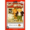 Too Noisy! door Sonja Lamut