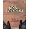 Top Secret by Paul B. Janeczko