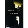 Torn Awake door Forrest Gander