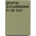 Groene Schuddebeer in de tuin