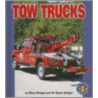 Tow Trucks by W. Bryan Winget