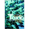 Toxic Tide door Catherine A. Hosmer