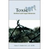 Toxic Tort by Ernest P. Chiodo