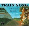 Train Song by Diane Siebert