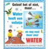 Water heeft een velletje en nog veel meer over water door H. Taylor