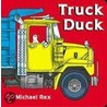 Truck Duck door Michael Rex