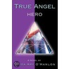 True Angel by Laura Amy O'Hanlon