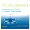 True Green by Kim McKay