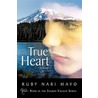 True Heart door Ruby Nari Mayo