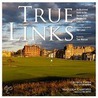 True Links door Malcolm Campbell