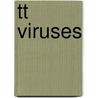 Tt Viruses door Onbekend