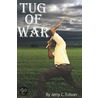 Tug Of War door Jerry Tolson