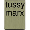Tussy Marx door Eva Weissweiler