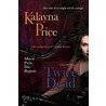 Twice Dead door Kalayna Price