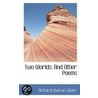 Two Worlds door Richard Watson Gilder