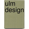 Ulm Design door Herbert Lindinger