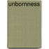 Unbornness