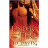 Under Fire by Jo Davies