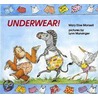 Underwear! door Mary Elise Monsell