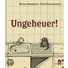Ungeheuer! door Morten Ramsland