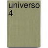 Universo 4 door Onbekend