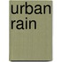 Urban Rain