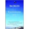 Valparaiso door Don L. Delillo