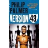 Version 43 door Philip Palmer