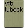 Vfb Lubeck door Miriam T. Timpledon