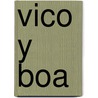 Vico y Boa door Anna Fienberg