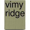 Vimy Ridge door Geoffrey Hayes