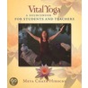 Vital Yoga by Meta Chaya Hirschl
