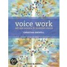 Voice Work by Christina Shewell