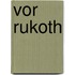 Vor Rukoth