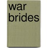 War Brides door Melynda Jarratt