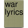 War Lyrics door W.A. Devon