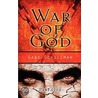 War Of God door Gabe Schillman