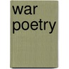 War Poetry door Simon Featherstone