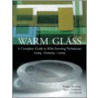 Warm Glass door Philippa Beveridge