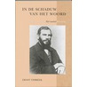 In de schaduw van het woord by E. Verbeek