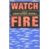 Watch Fire