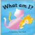What Am I?