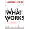 What Works by Hamish McRae