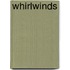 Whirlwinds