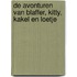 De avonturen van Blaffer, Kitty, Kakel en Loetje